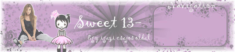Sweet13 - Egy igazi csajos oldal!